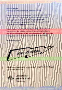 Freitag, 20. Juli 2018 – 22:00  •   records #2:  blurred edges 2018   • FSK&nbsp;93,0