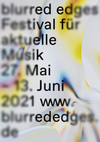 Frei 21.5.21 • 22 – 0:00 • klingding radio • blurred edges 21 Feature, mit Felix Mayer • FSK 93,0 Mhz