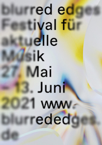 Frei 21.5.21  • 22 – 0:00   • klingding radio • blurred edges 21 Feature, mit Felix Mayer • FSK 93,0 Mhz